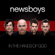 Newsboys - In The Hands of God
