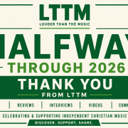 Halfway Through 2026: A Huge Thank You From Louder Than The Music