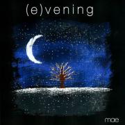 Mae - (e)vening