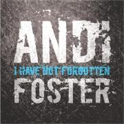 Andi Foster - I Have Not Forgotten
