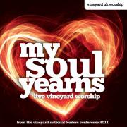 Vineyard Worship - My Soul Yearns