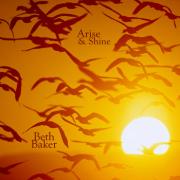 Beth Baker - Arise & Shine