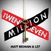 Matt Redman & LZ7 - Twenty Seven Million