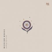 Mission House - Nothing Left To Do