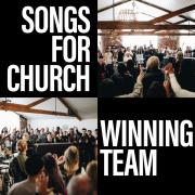 Winning Team: Songs For Church