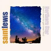 Saint Lewis Releases 'Northern Star (Don't Want to Get over You)'