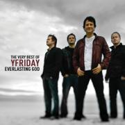 Yfriday - Everlasting God - The Very Best of Yfriday