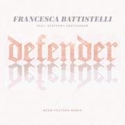 Francesca Battistelli - Defender (Neon Feather Remix)