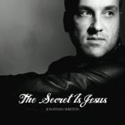 Jonathan Shelton - The Secret Is Jesus