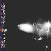 Passion Drops Empowering 'Step Into The Light' Featuring Sean Curran