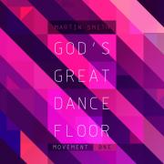 Martin Smith - God's Great Dance Floor