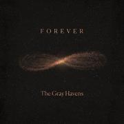 The Gray Havens Release New Single 'Forever'