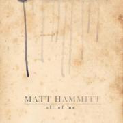 Matt Hammitt - All Of Me (Single)