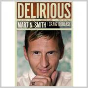 Martin Smith - Delirious: My Journey with the Band