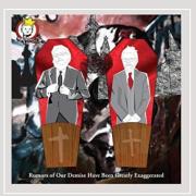 Rumors Of Our Demise Have Been Greatly Exaggerated