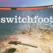 Switchfoot Poll - No. 2: The Beautiful Letdown