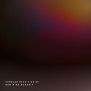 Forever Glorified - EP