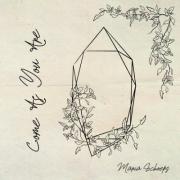 Maria Schoeps Releases Second Single 'Come As You Are'