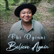 Emerging Nigerian Irish Singer Ebi Oginni Releases 'Believe Again'