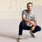 Brandon Heath Nearly Gave Up On Music Career Before 'That's Enough' Relit His Creative Fire