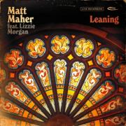 Matt Maher - Leaning