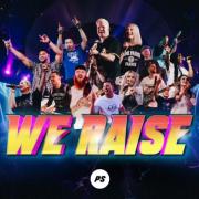 Planetshakers - We Raise