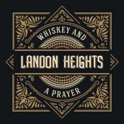 Country Singer Songwriter Landon Heights Releases 'Whiskey and a Prayer'