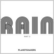 Planetshakers - Rain Pt 3