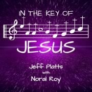 Jeff Platts Releases 'In the Key of Jesus'