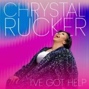 Powerhouse Singer Chrystal Rucker Releases New Single 'I've Got Help'