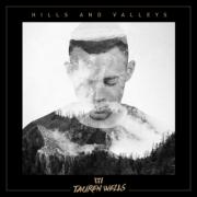 Tauren Wells - Hills and Valleys