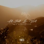 NCS Collective Release Debut Album 'All Shall Be Well'