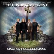Caspar McCloud - Beyond Magnificent