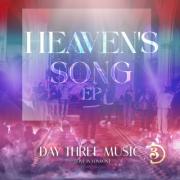 Day Three Music Releases 'Heaven's Song' EP
