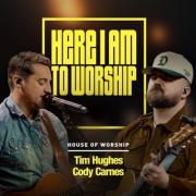 Tim Hughes, Cody Carnes 'Here I Am To Worship' Duet Releases From House Of Worship Live Project Featuring 25 Renown Artists