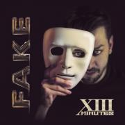 XIII Minutes - Fake