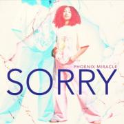 Phoenix Miracle Releases New Single 'Sorry'