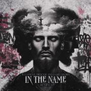 In The Name (DANIEL DeGREE Remixes)