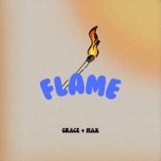 Grace & Max - Flame