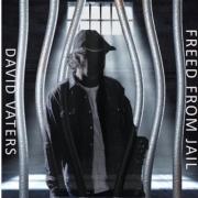 David Vaters Releases Latest Single 'Freed from Jail'