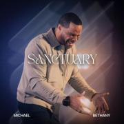 Michael Bethany Releases Live Album, 'Sanctuary', Via Capitol CMG's Re:Think Music