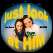 The Band Jaren Releases New Song 'just look at HIM'