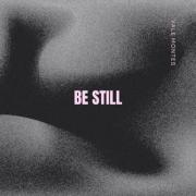 Vale Montes - Be Still