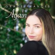 Grace Frances Releases Debut Single 'Again,' Introducing a Powerful New Voice in Contemporary Christian Music