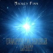 Mickey Finn Releases Singles From Forthcoming Album 'Unapproachable Light'