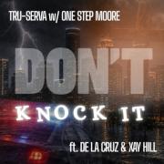 TRU-SERVA - Don't Knock It
