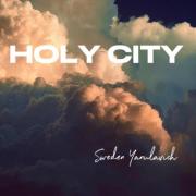 Sweden Yanulavich Releases New Christian Single 'Holy City'