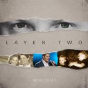 Michael Sarver’s 'Layer Two' Celebrates Battles Fought And Victories Won