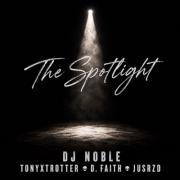 DJ Noble - The Spotlight