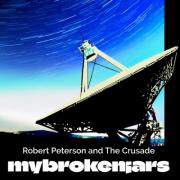 Robert Peterson and The Crusade - My Broken Jars